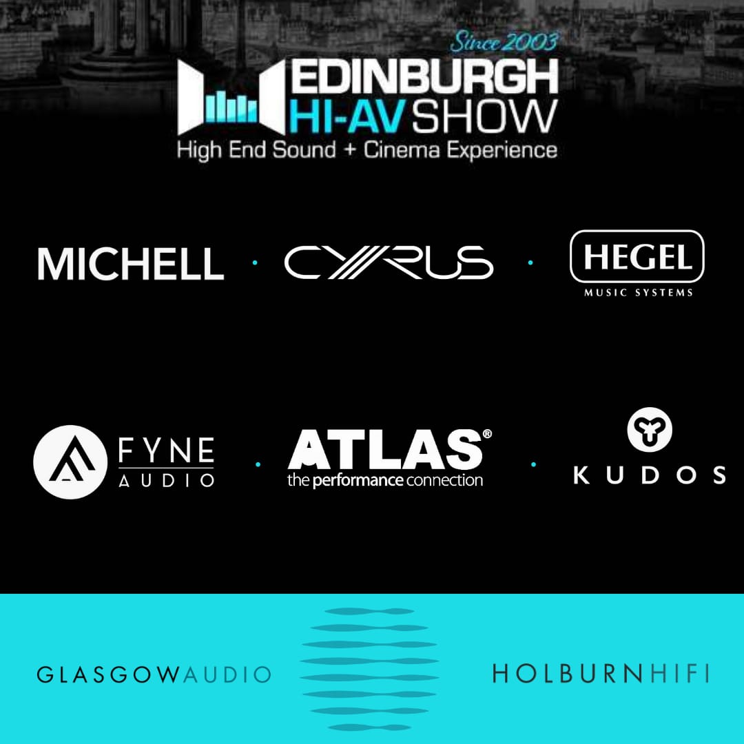 See What Brands We've Hand-Picked To Exhibit At The Edinburgh Hi-Fi/AV Show!